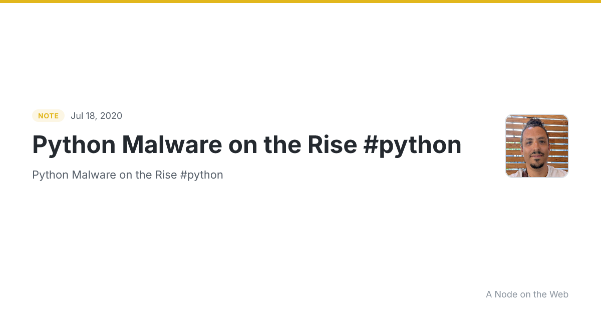 Python Malware on the Rise #python