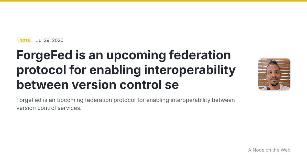 ForgeFed is an upcoming federation protocol for enabling interoperability between version control se