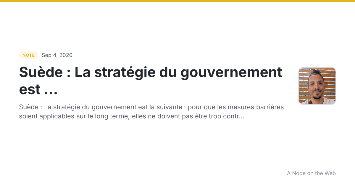 Suède : La stratégie du gouvernement est ...