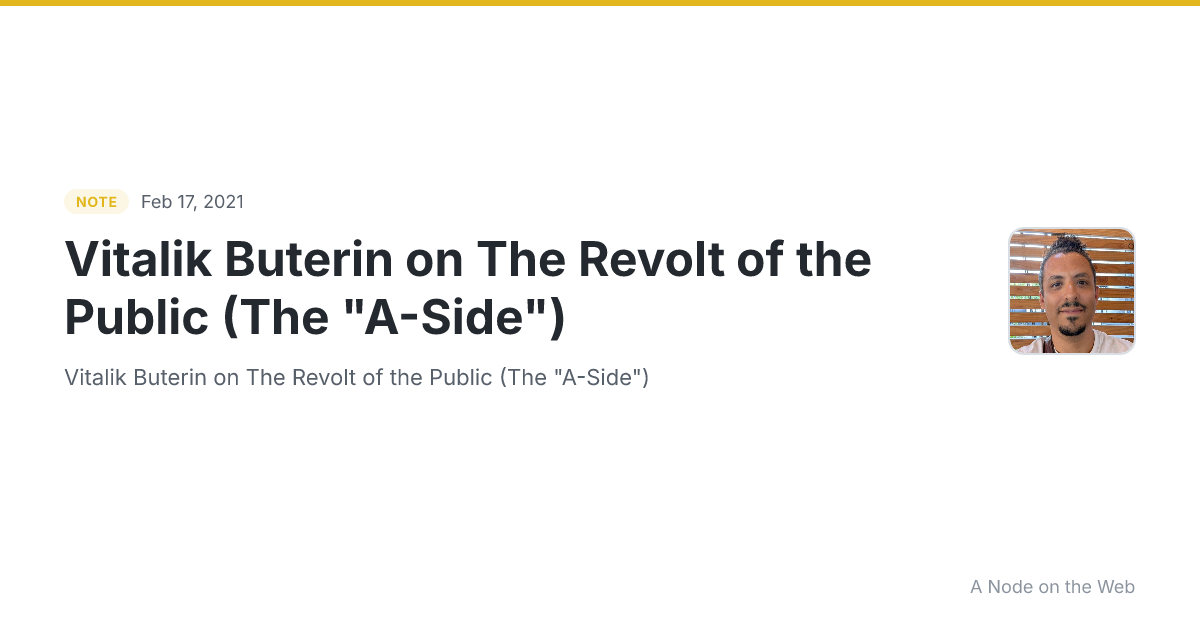 Vitalik Buterin on The Revolt of the Public (The "A-Side")
