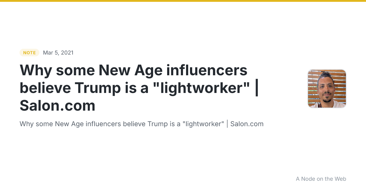 Why some New Age influencers believe Trump is a "lightworker" | Salon.com