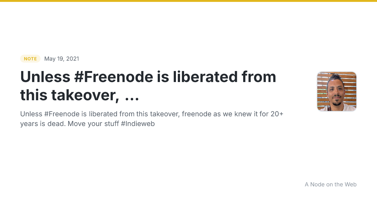 Unless #Freenode is liberated from this takeover, ...
