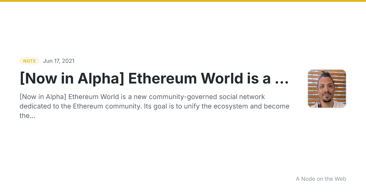 [Now in Alpha] Ethereum World is a ...