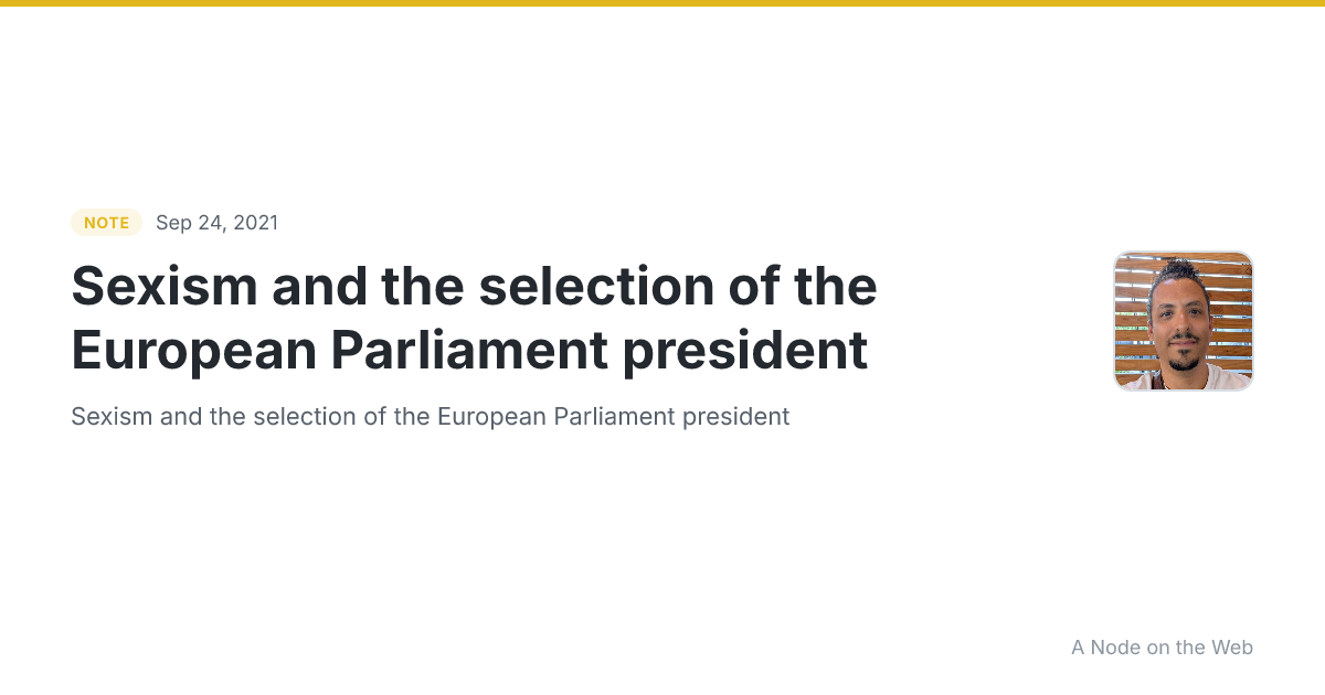 Sexism and the selection of the European Parliament president