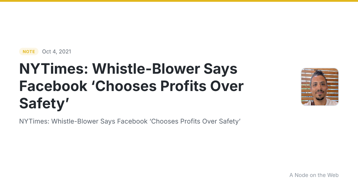 NYTimes: Whistle-Blower Says Facebook ‘Chooses Profits Over Safety’