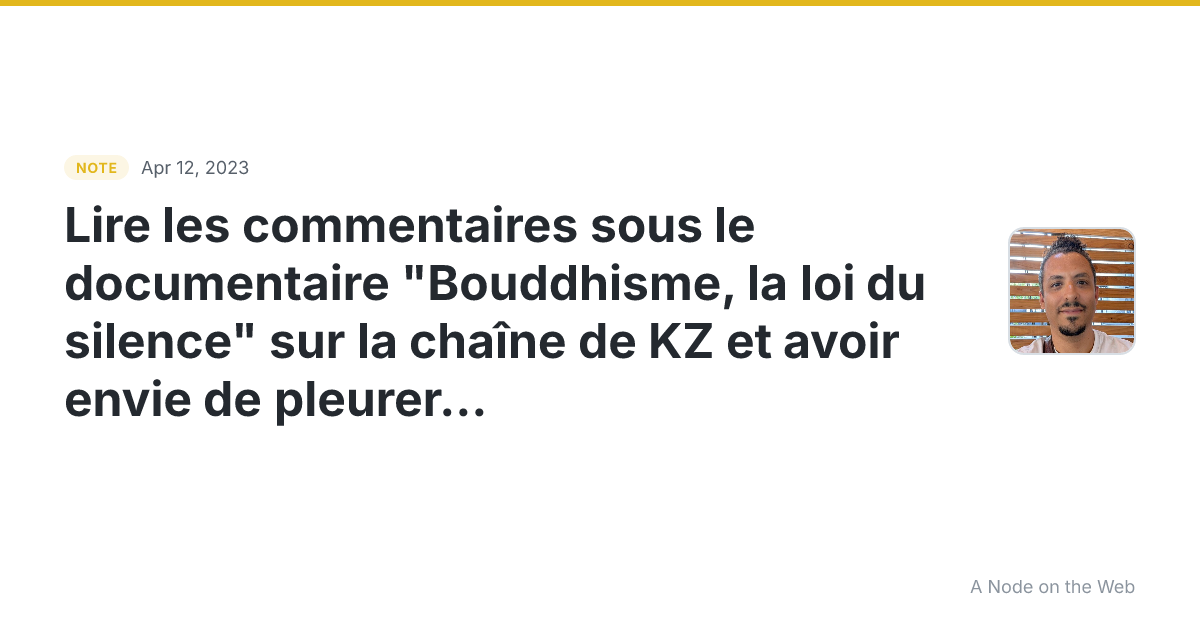 Lire les commentaires sous le documentaire "Bouddhisme, la l...