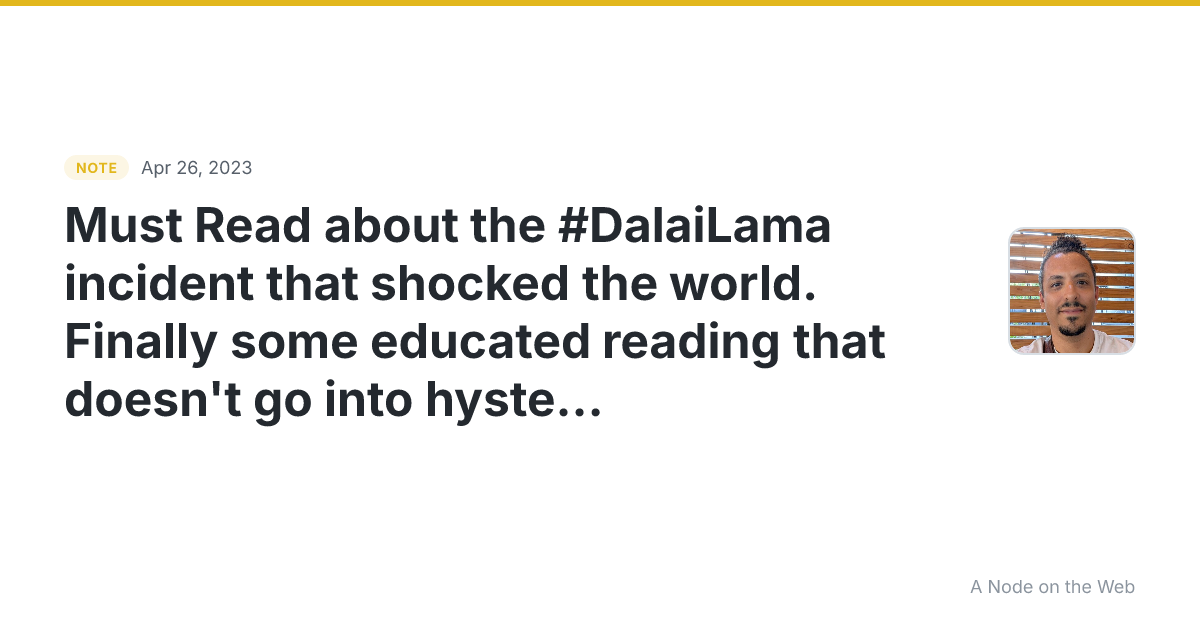 Must Read about the #DalaiLama incident that shocked the wor...