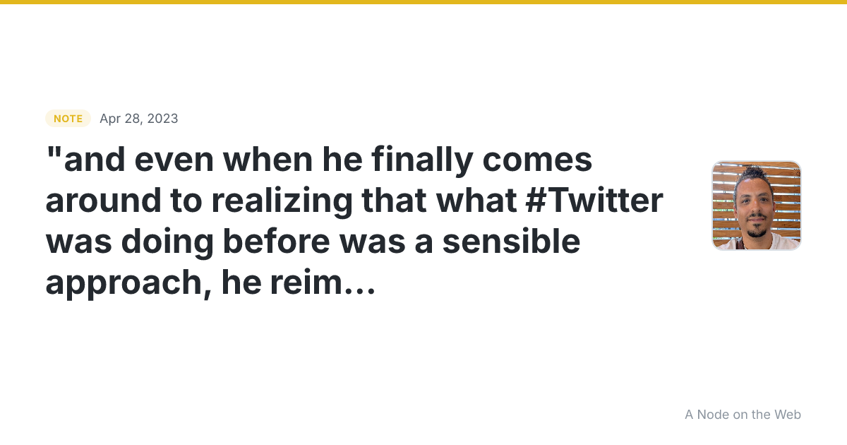 “and even when he finally comes around to realizing that wha...