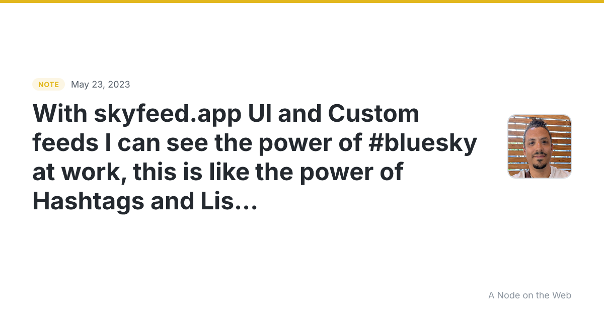 With skyfeed.app UI and Custom feeds I can see the power of...