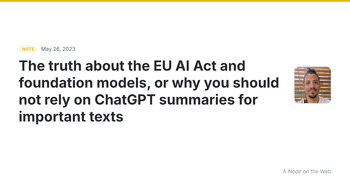 The truth about the EU AI Act and foundation models, or why...