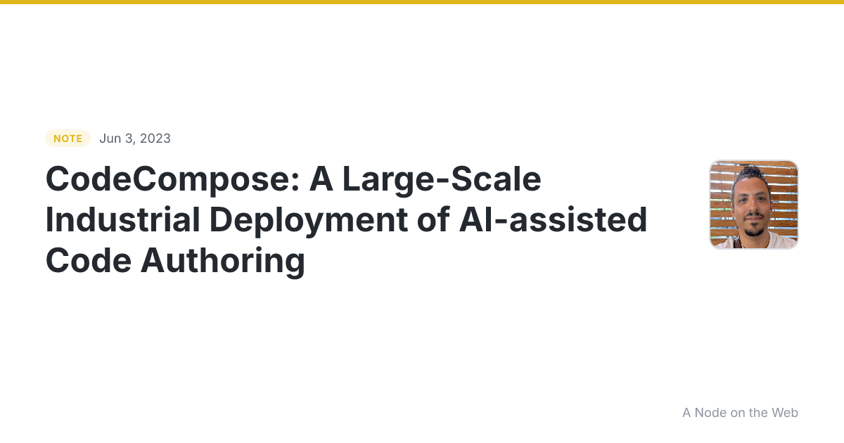 CodeCompose: A Large-Scale Industrial Deployment of AI-assis...