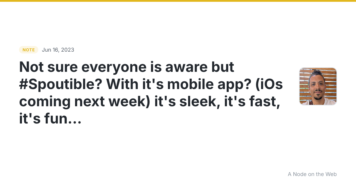 Not sure everyone is aware but #Spoutible ? With it’s mobile...