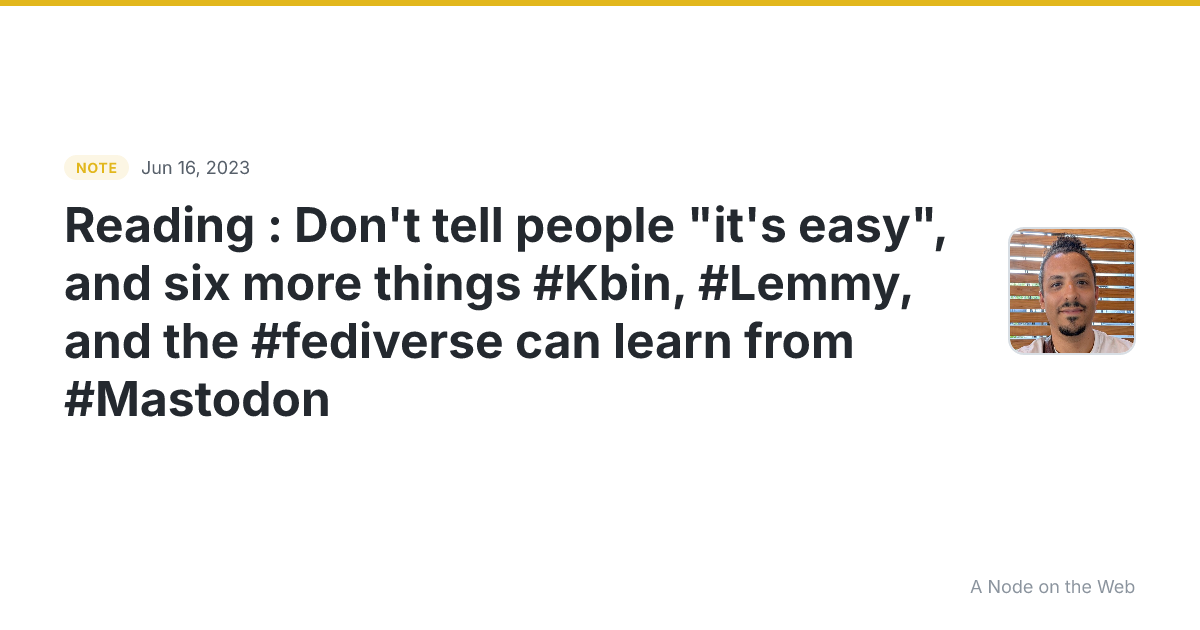 Reading : Don’t tell people “it’s easy”, and six more things...