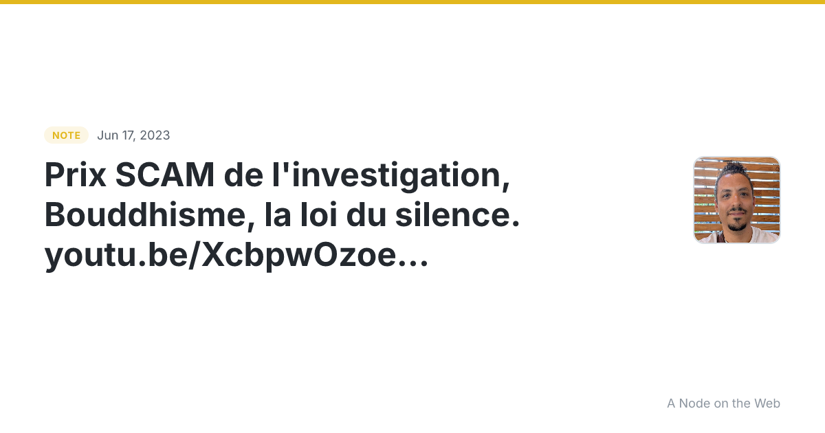Prix SCAM de l’investigation, Bouddhisme, la loi du silence....