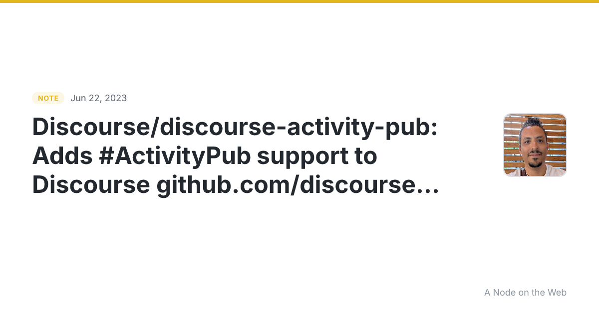 Discourse/discourse-activity-pub: Adds #ActivityPub support...