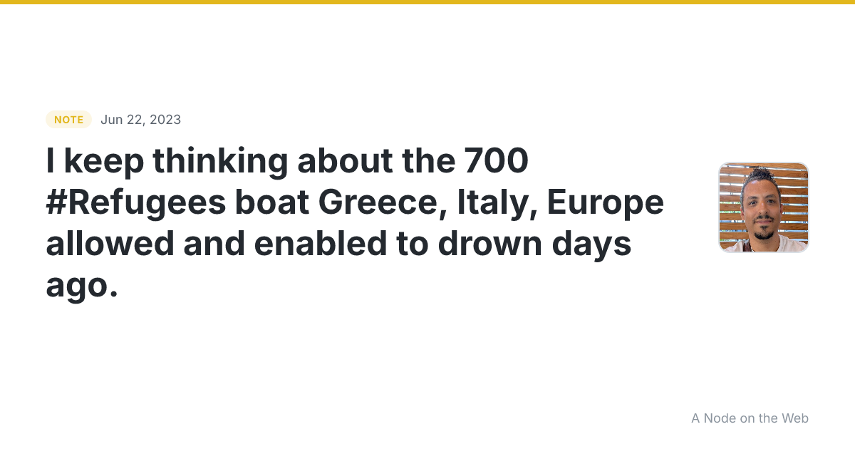 I keep thinking about the 700 #Refugees boat Greece, Italy,...