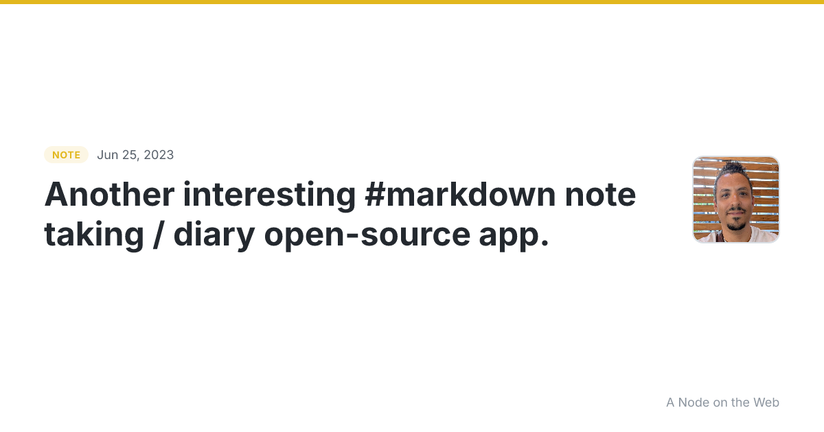 Another interesting #markdown note taking / diary open-sourc...
