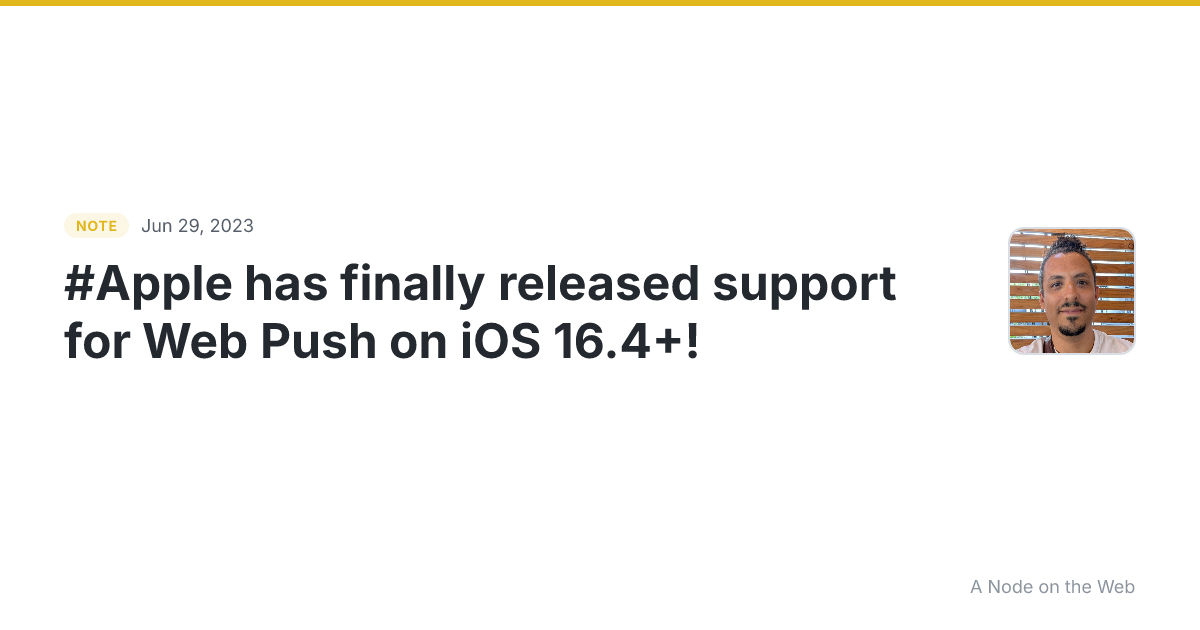 #Apple has finally released support for Web Push on iOS 16.4...