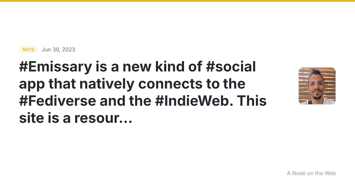 #Emissary is a new kind of #social app that natively connect...