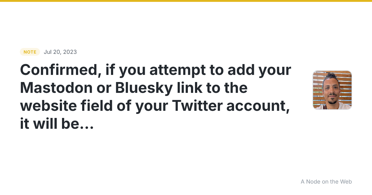 Confirmed, if you attempt to add your Mastodon or Bluesky li...