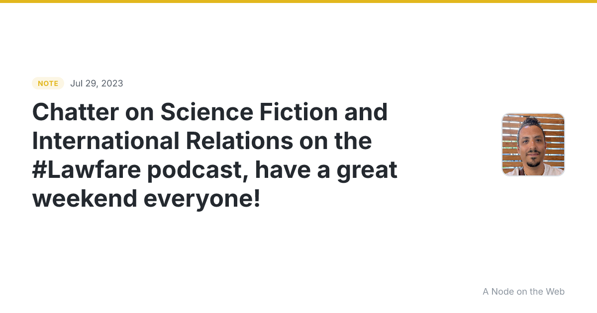 Chatter on Science Fiction and International Relations on th...