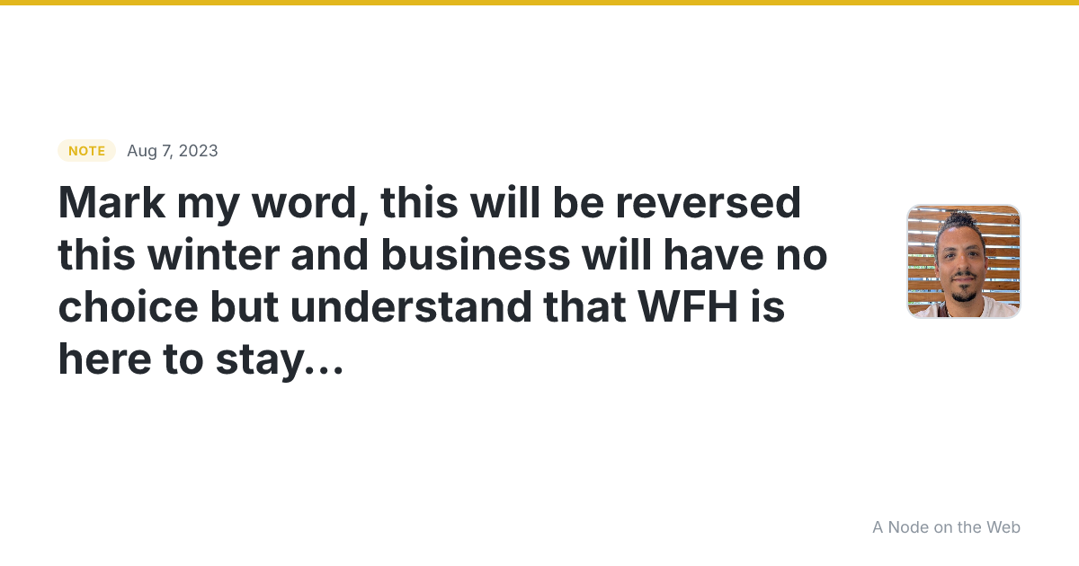Mark my word, this will be reversed this winter and business...