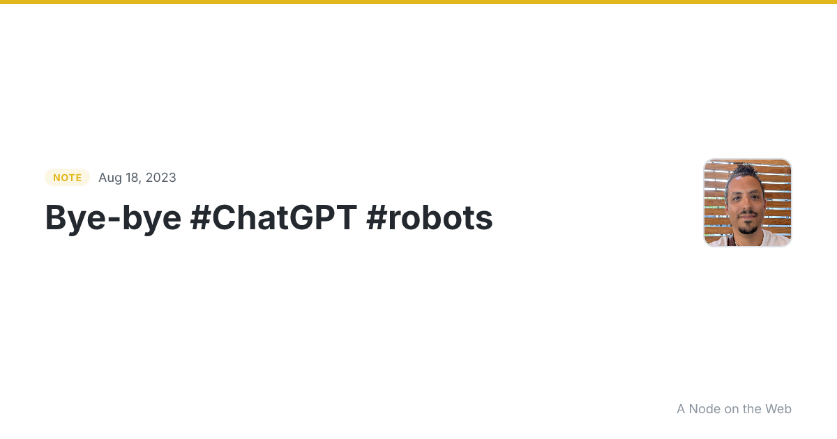 Bye-bye #ChatGPT #robots