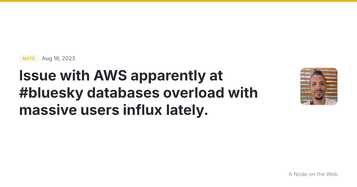 Issue with AWS apparently at #bluesky databases overload wit...