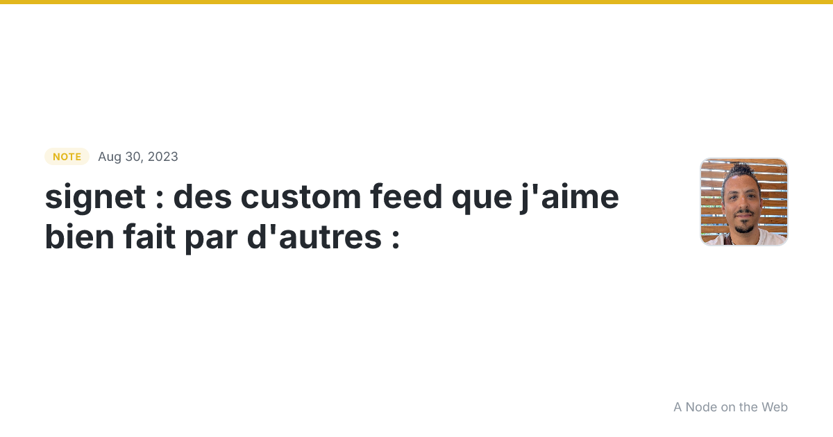 signet : des custom feed que j’aime bien fait par d’autres :...