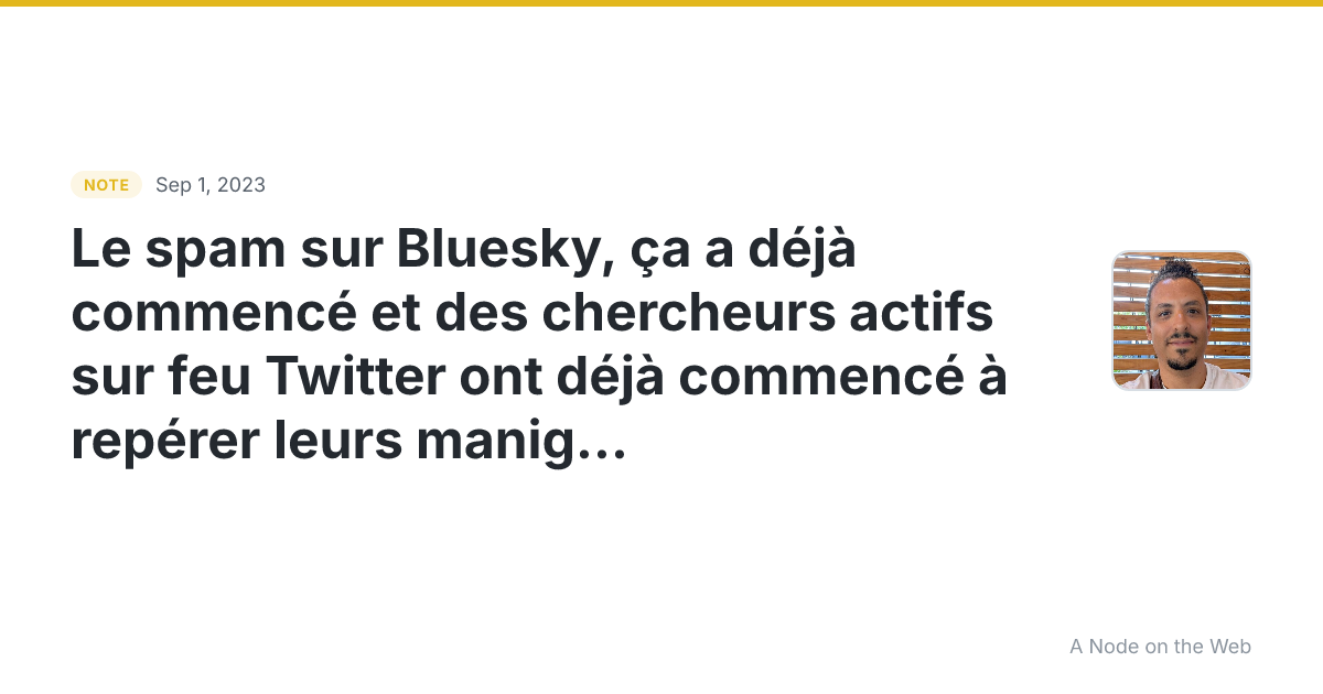 Le spam sur Bluesky, ça a déjà commencé et des chercheurs ac...