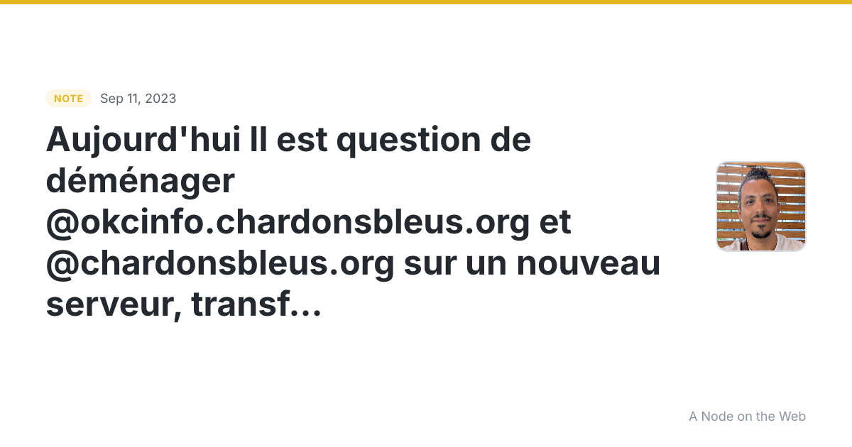 Aujourd’hui Il est question de déménager @okcinfo.chardonsbl...
