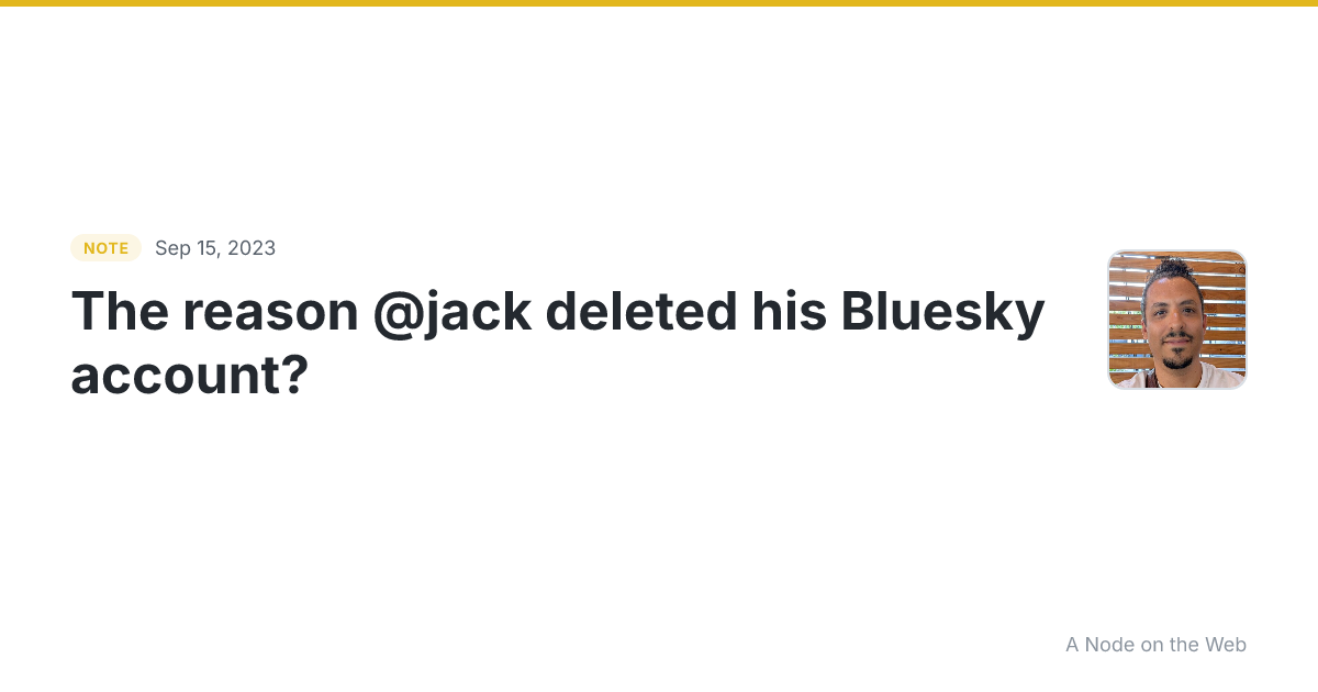 The reason @jack deleted his Bluesky account? A feeling of d...
