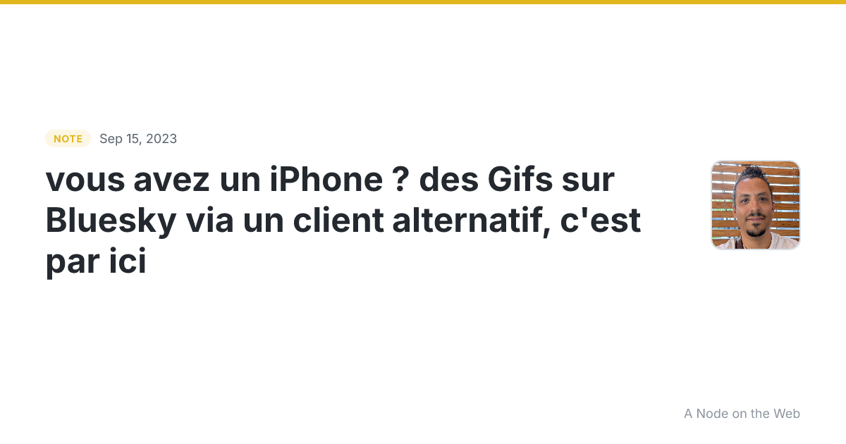 vous avez un iPhone ? des Gifs sur Bluesky via un client alt...