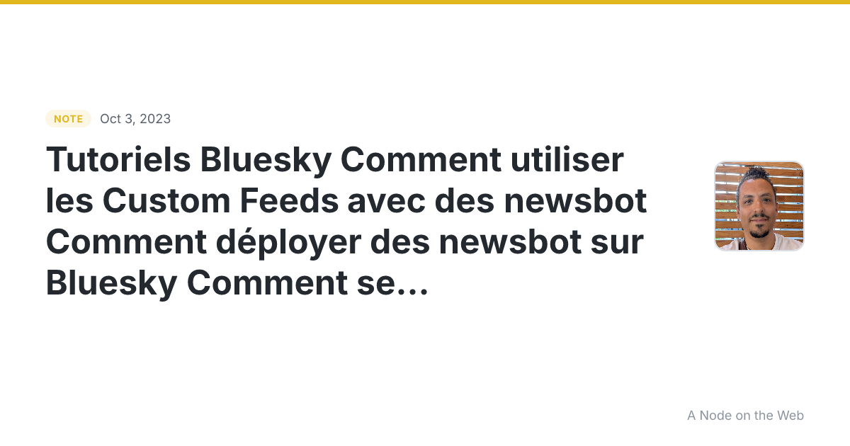 Tutoriels Bluesky Comment utiliser les Custom Feeds avec des...