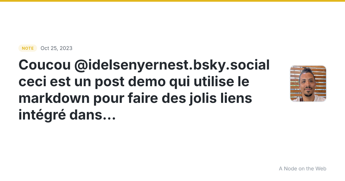 Coucou @idelsenyernest.bsky.social ceci est un post demo qui...