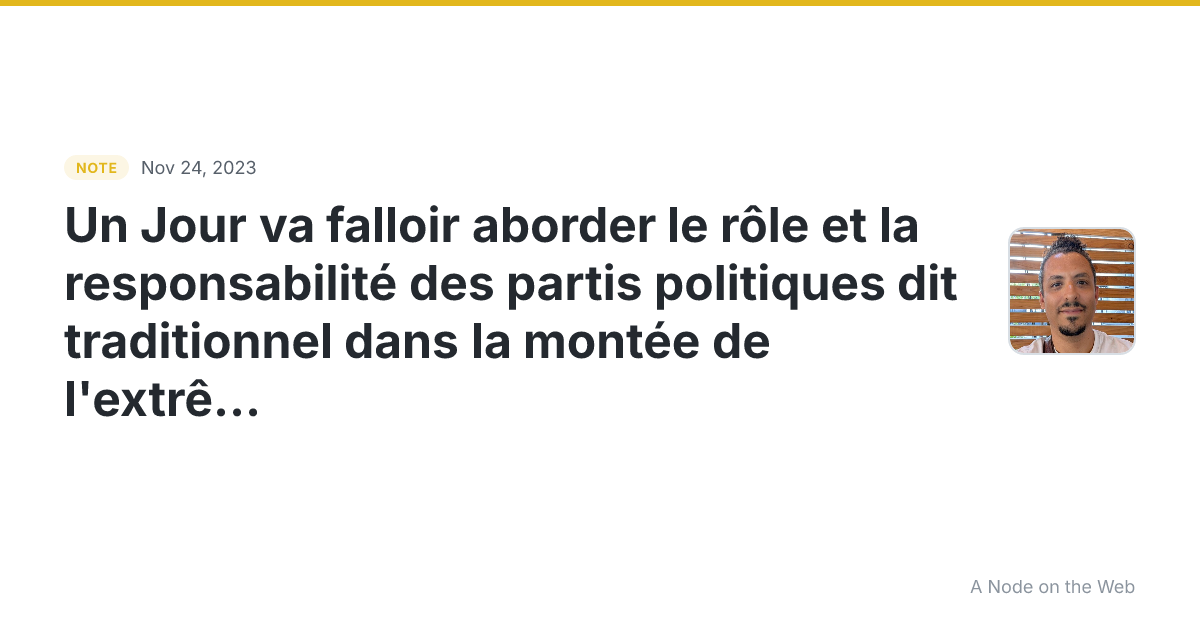 Un Jour va falloir aborder le rôle et la responsabilité des...