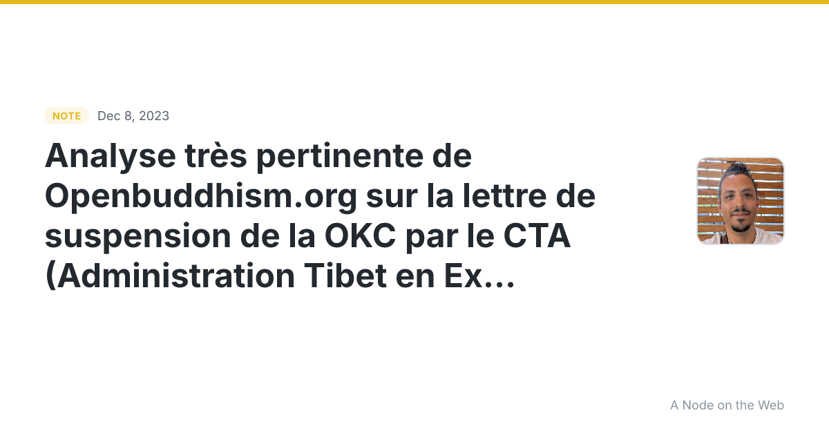 Analyse très pertinente de Openbuddhism.org sur la lettre de...