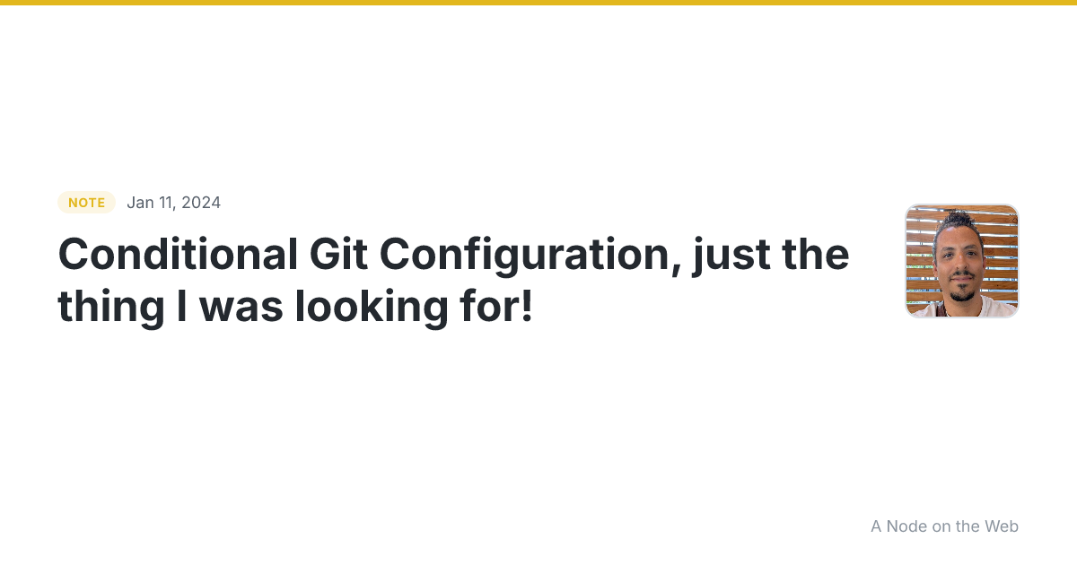 Conditional Git Configuration, just the thing I was looking...