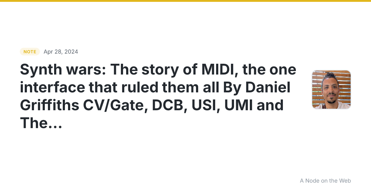 Synth wars: The story of MIDI, the one interface that ruled...