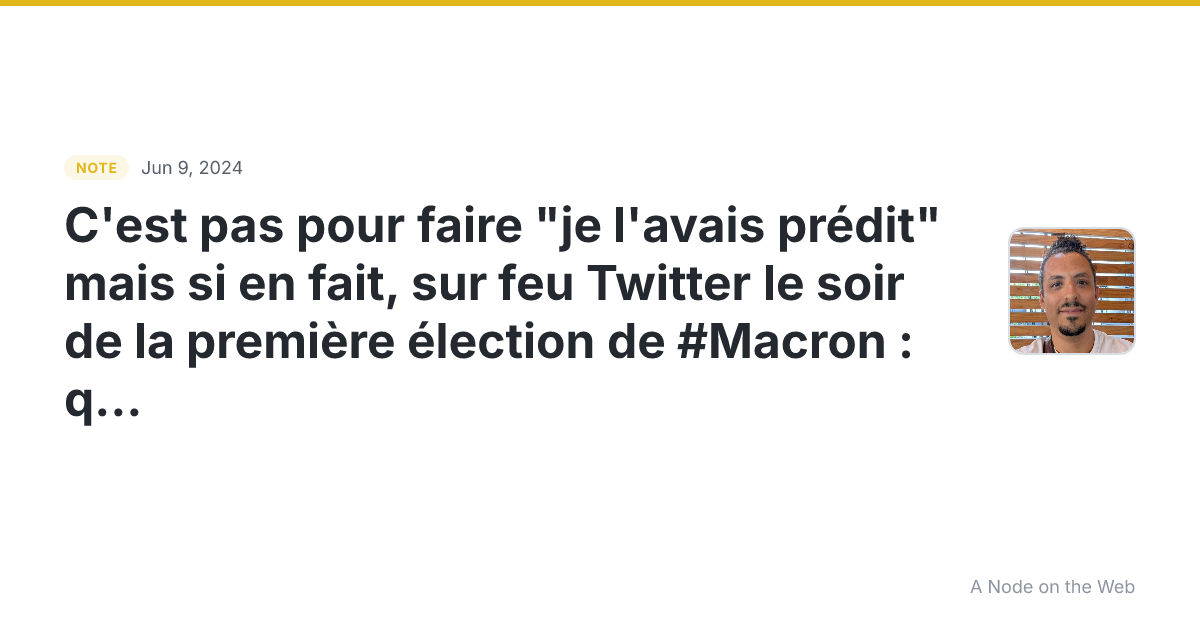 C’est pas pour faire “je l’avais prédit” mais si en fait, su...