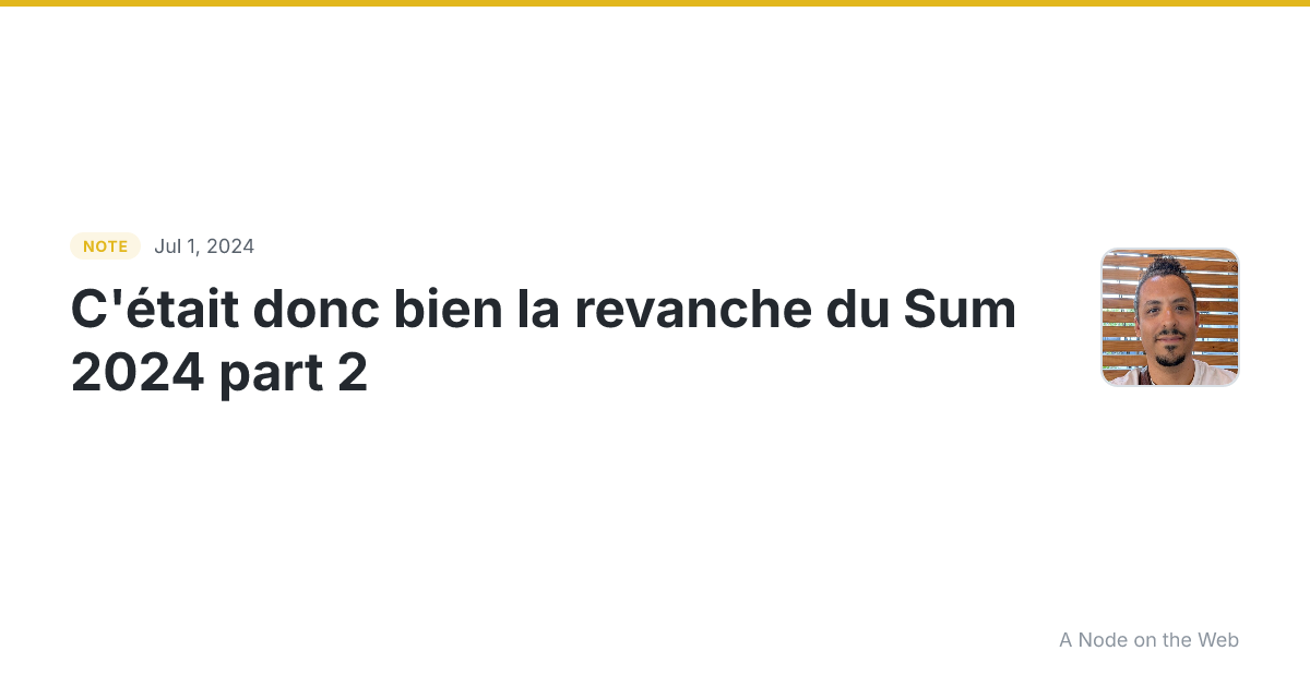 C’était donc bien la revanche du Sum 2024 part 2