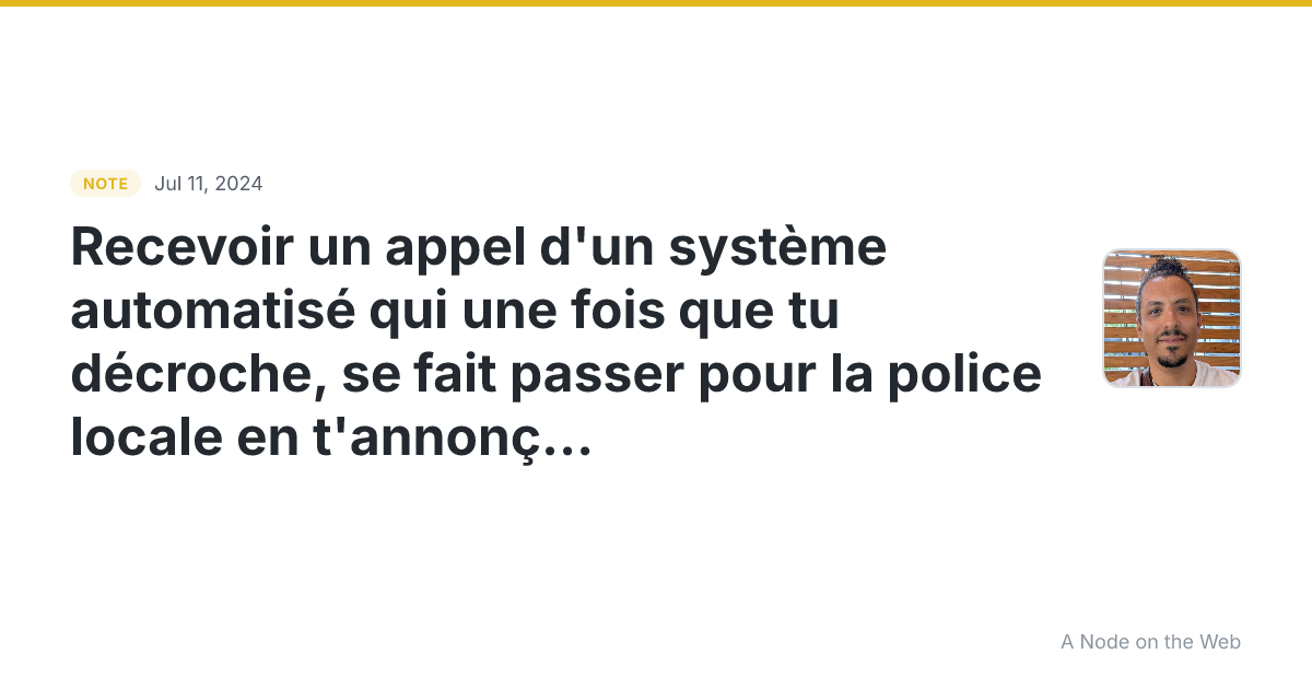 Recevoir un appel d’un système automatisé qui une fois que t...