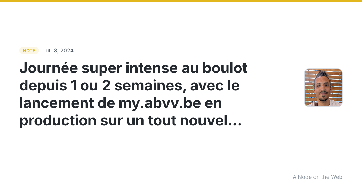Journée super intense au boulot depuis 1 ou 2 semaines, avec...