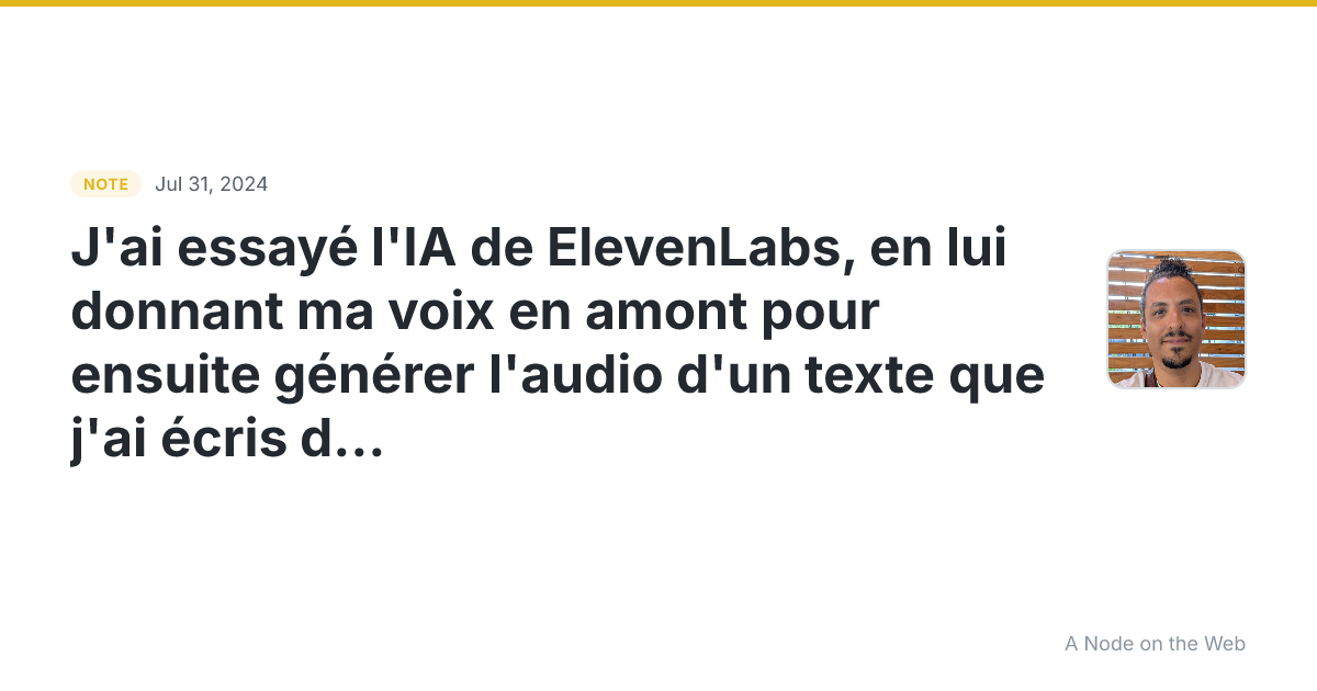 J’ai essayé l’IA de ElevenLabs, en lui donnant ma voix en am...