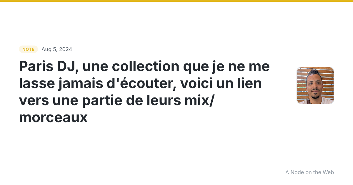 Paris DJ, une collection que je ne me lasse jamais d’écouter...