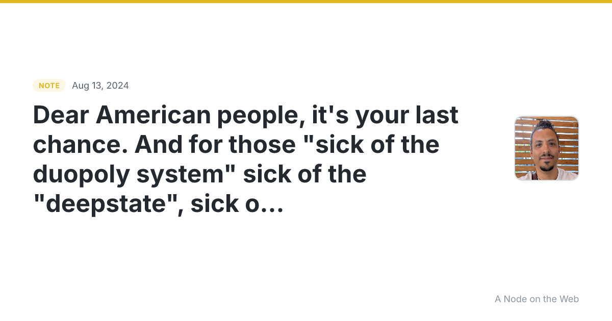Dear American people, it’s your last chance. 🗳️🇺🇸 And for...