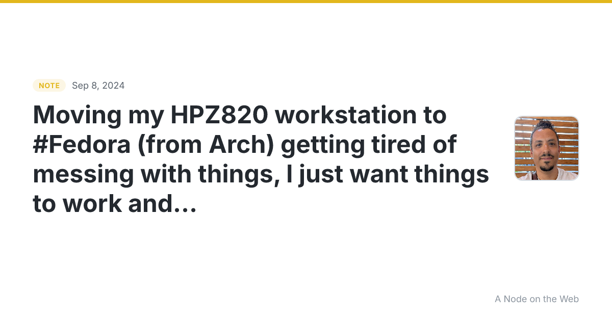 Moving my HPZ820 workstation to #Fedora (from Arch) getting...