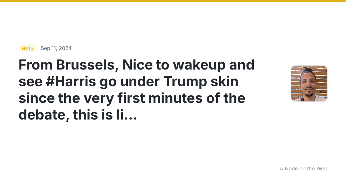 From Brussels, Nice to wakeup and see #Harris go under Trump...