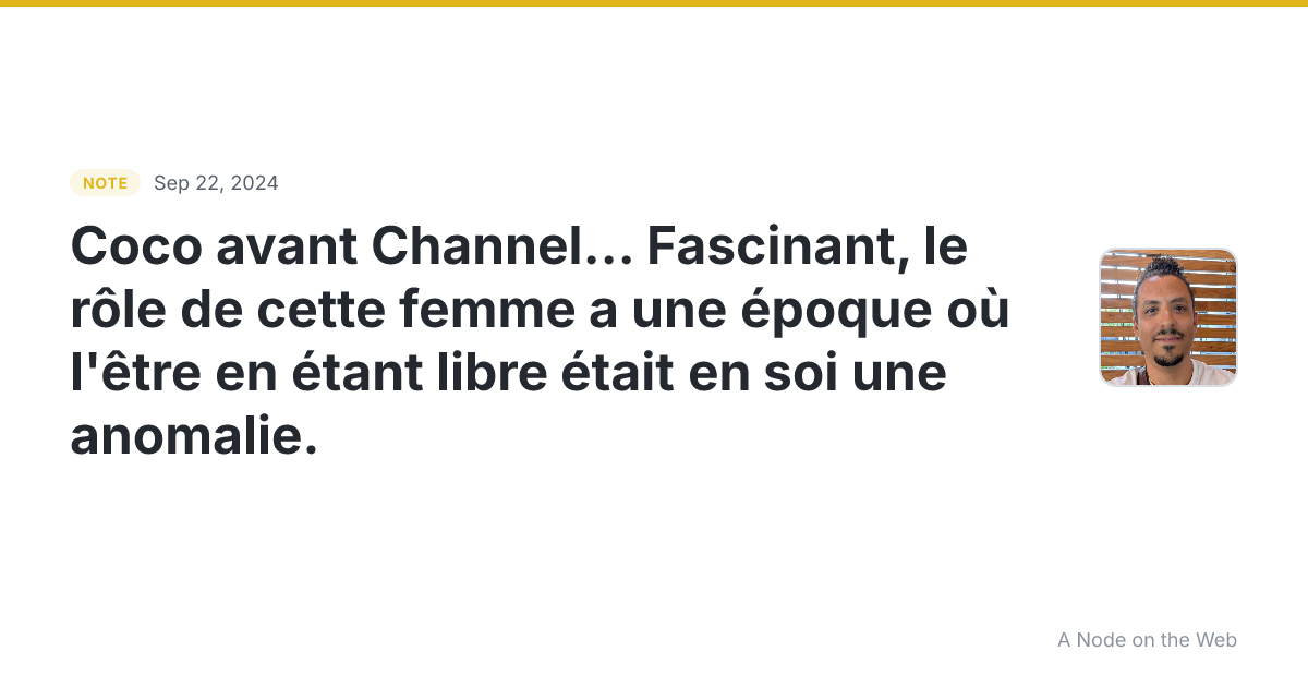 Coco avant Channel… Fascinant, le rôle de cette femme a une...