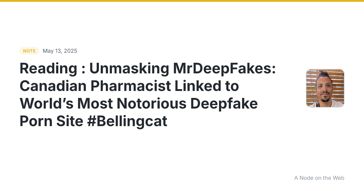 Reading : Unmasking MrDeepFakes: Canadian Pharmacist Linked...